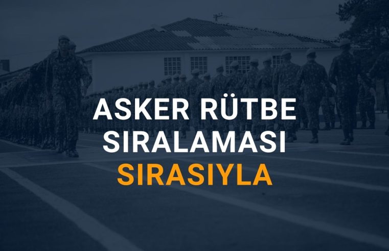 Asker Rütbe Sıralaması