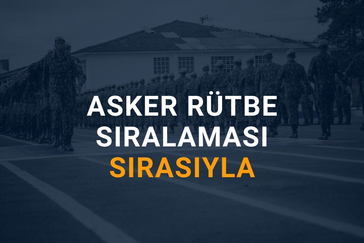 Asker Rütbe Sıralaması