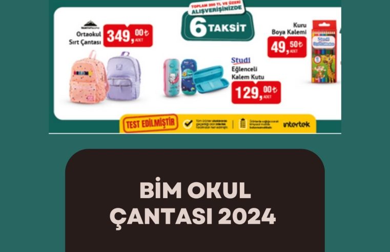 Bim Okul Çantası 2024 Nasıldır?