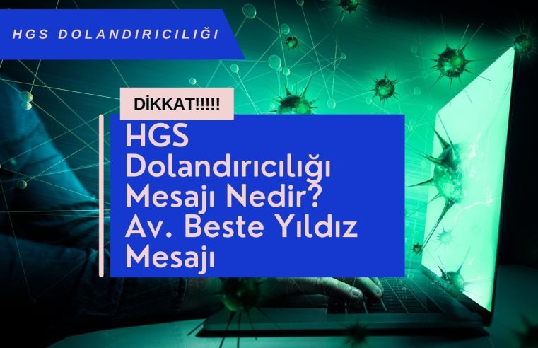 HGS Dolandırıcılığı Mesajı Nedir?