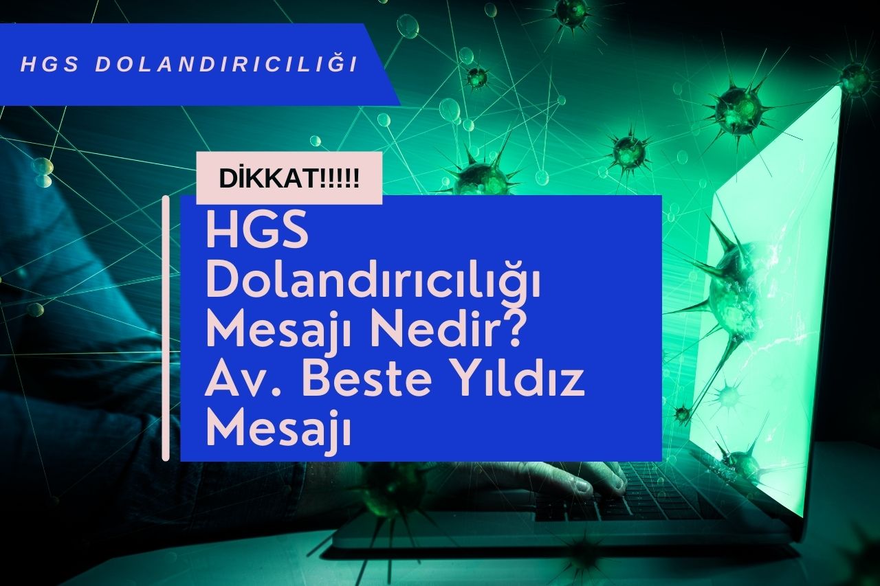 HGS Dolandırıcılığı Mesajı Nedir?