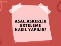 asal askerlik erteleme